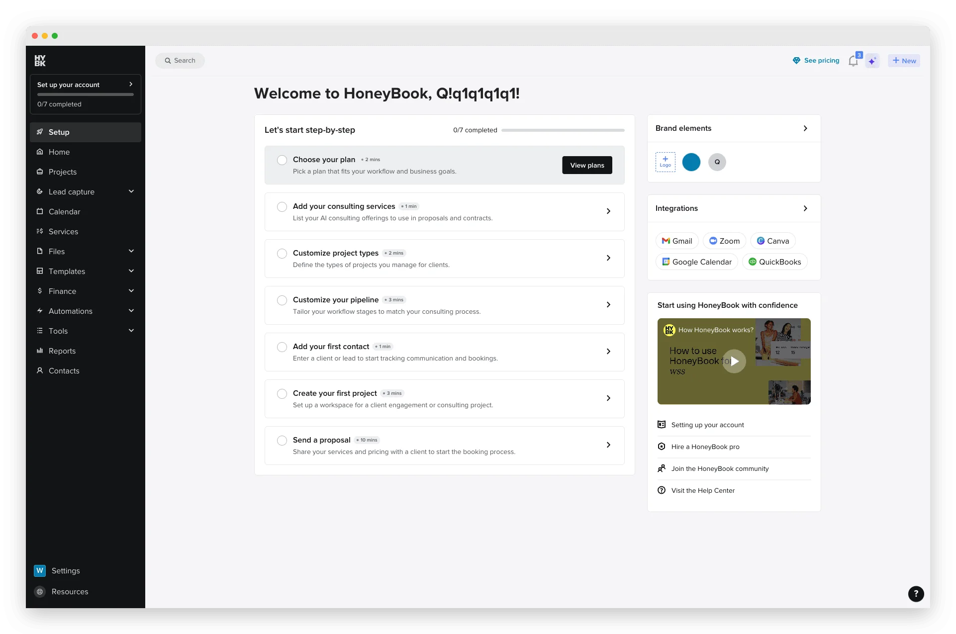 HoneyBook setup wizard showing 7 steps (0/7 completed), integration prompts, and a 'Hire a HoneyBook pro' link — significant configuration required before sending anything to a client